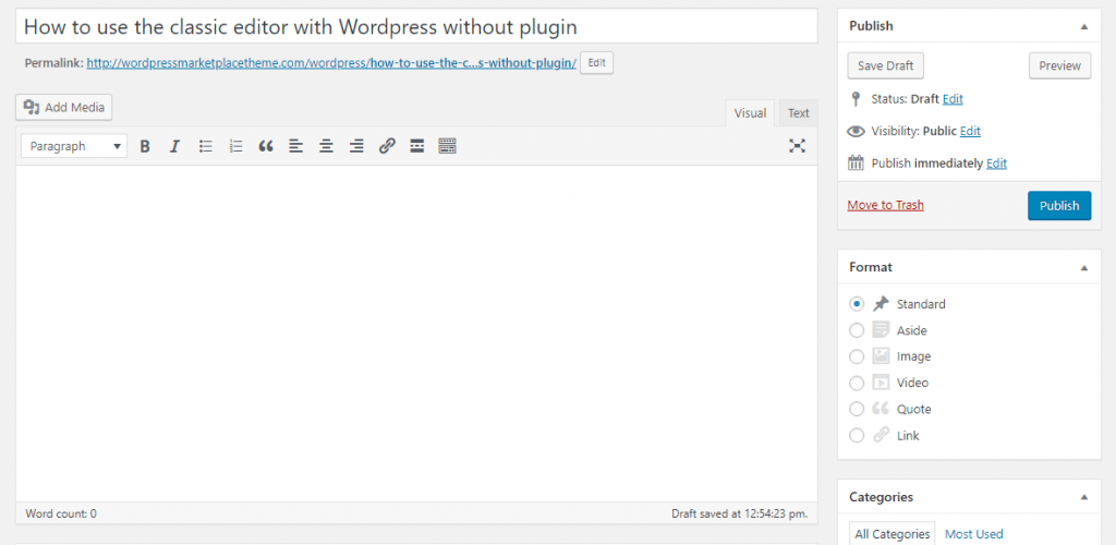 How to use the classic editor with WordPress without plugin
